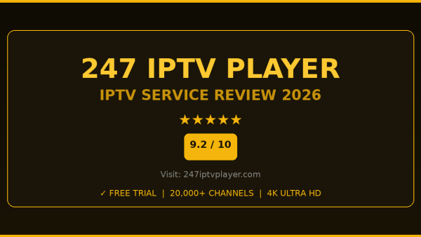 247 IPTV Player Review 2026 — Free Trial, Pricing & Channels