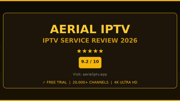 Aerial IPTV Review 2026 — Free Trial, Pricing & Channels