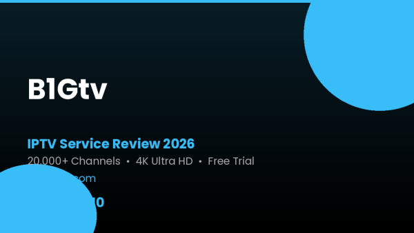 B1Gtv Review 2026 — Free Trial, Pricing & Channels