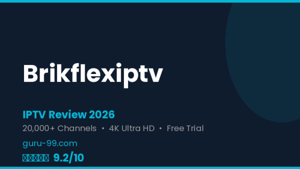 Brikflexiptv Review 2026 — Free Trial, Pricing & Channels
