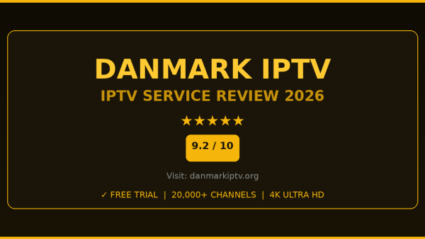 Danmark IPTV Review 2026 — Free Trial, Pricing & Channels