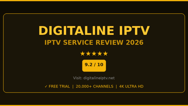 Digitaline IPTV Review 2026 — Free Trial, Pricing & Channels