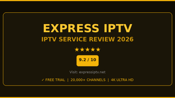 Express IPTV Review 2026 — Free Trial, Pricing & Channels