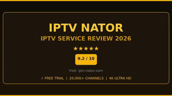 IPTV Nator Review 2026 — Free Trial, Pricing & Channels