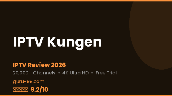 IPTV Kungen Review 2026 — Free Trial, Pricing & Channels