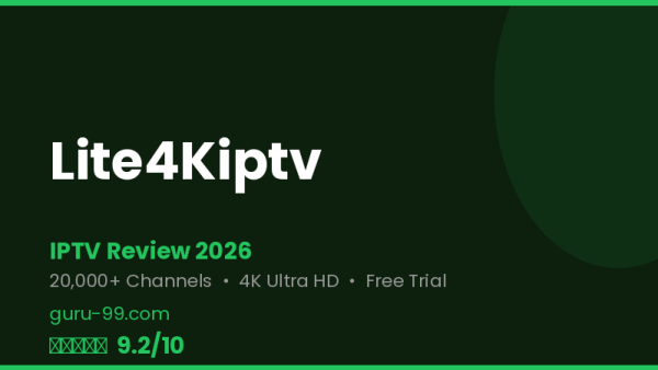 Lite4Kiptv Review 2026 — Free Trial, Pricing & Channels