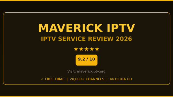Maverick IPTV Review 2026 — Free Trial, Pricing & Channels