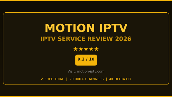 Motion IPTV Review 2026 — Free Trial, Pricing & Channels