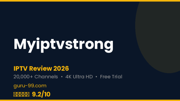 Myiptvstrong Review 2026 — Free Trial, Pricing & Channels