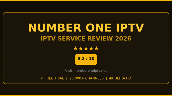 Number One IPTV Review 2026 — Free Trial, Pricing & Channels