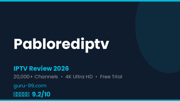Pablorediptv Review 2026 — Free Trial, Pricing & Channels