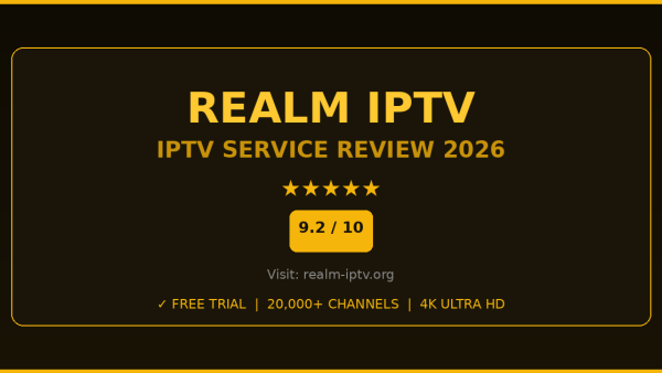 Realm IPTV Review 2026 — Free Trial, Pricing & Channels