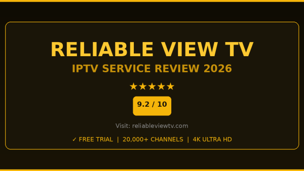 Reliable View TV Review 2026 — Free Trial, Pricing & Channels