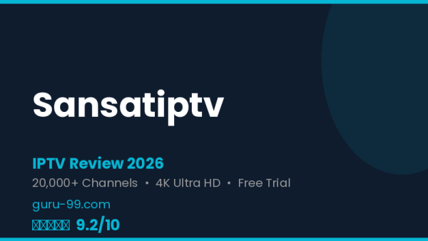 Sansatiptv Review 2026 — Free Trial, Pricing & Channels