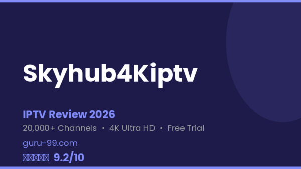 Skyhub4Kiptv Review 2026 — Free Trial, Pricing & Channels