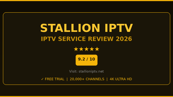 Stallion IPTV Review 2026 — Free Trial, Pricing & Channels