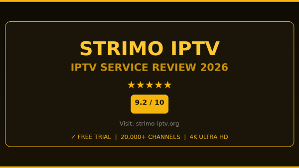 Strimo IPTV Review 2026 — Free Trial, Pricing & Channels