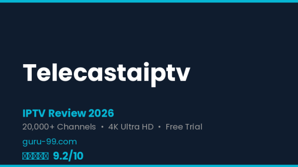 Telecastaiptv Review 2026 — Free Trial, Pricing & Channels