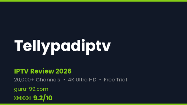 Tellypadiptv Review 2026 — Free Trial, Pricing & Channels