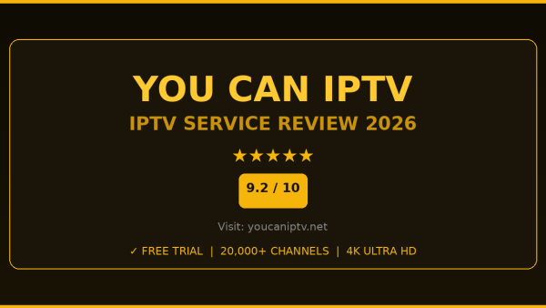 You Can IPTV Review 2026 — Free Trial, Pricing & Channels