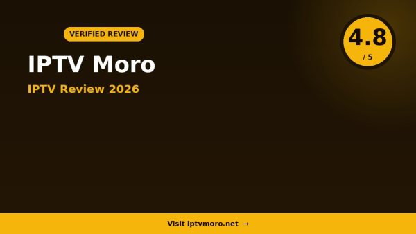 IPTV Moro Review 2026: Is It Worth It?