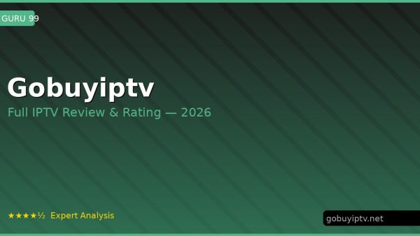 Gobuyiptv Review 2026 — Channels, Pricing & Honest Rating
