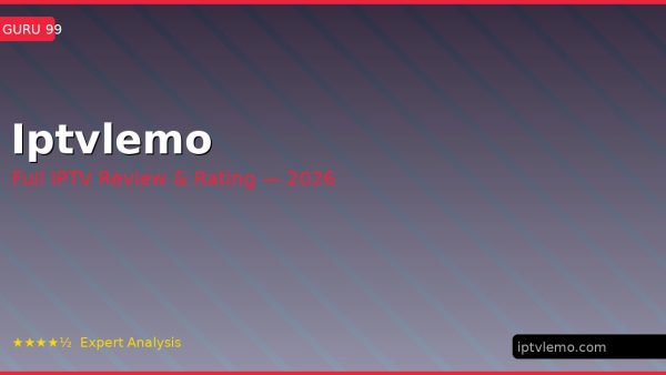 Iptvlemo Review 2026 — Channels, Pricing & Honest Rating