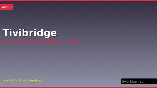 Tivibridge Review 2026 — Channels, Pricing & Honest Rating