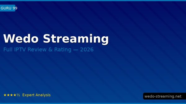 Wedo Streaming Review 2026 — Channels, Pricing & Honest Rating