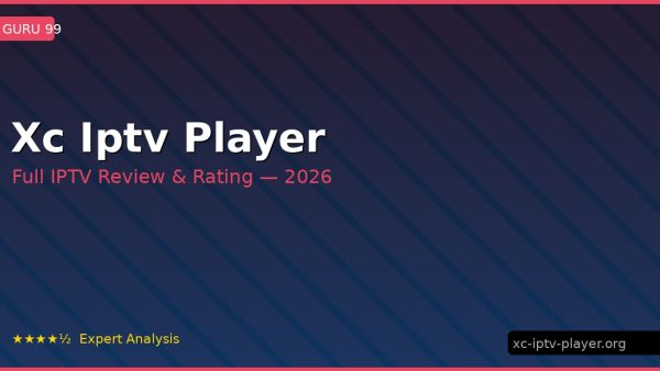 Xc Iptv Player Review 2026 — Channels, Pricing & Honest Rating
